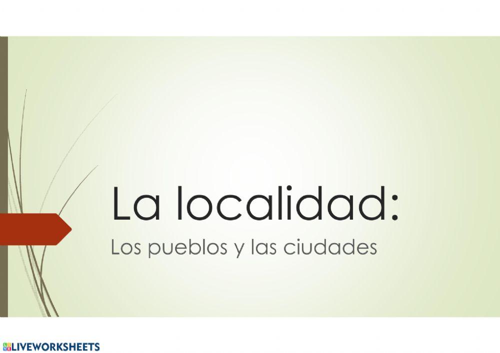 La localidad: los pueblos