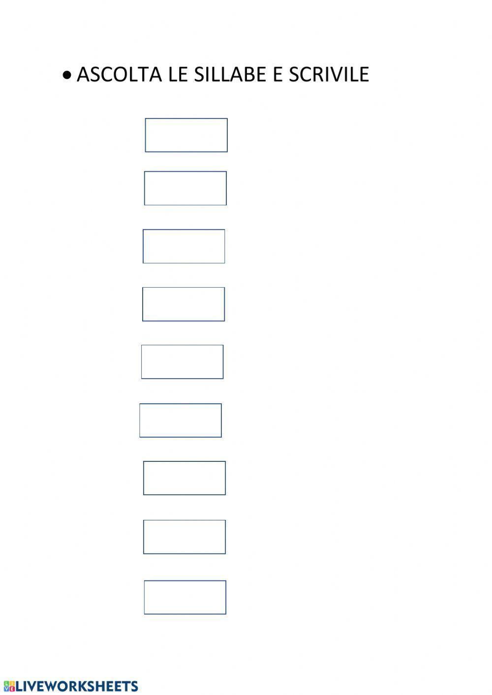 ASCOLTA LE SILLABE E SCRIVI
