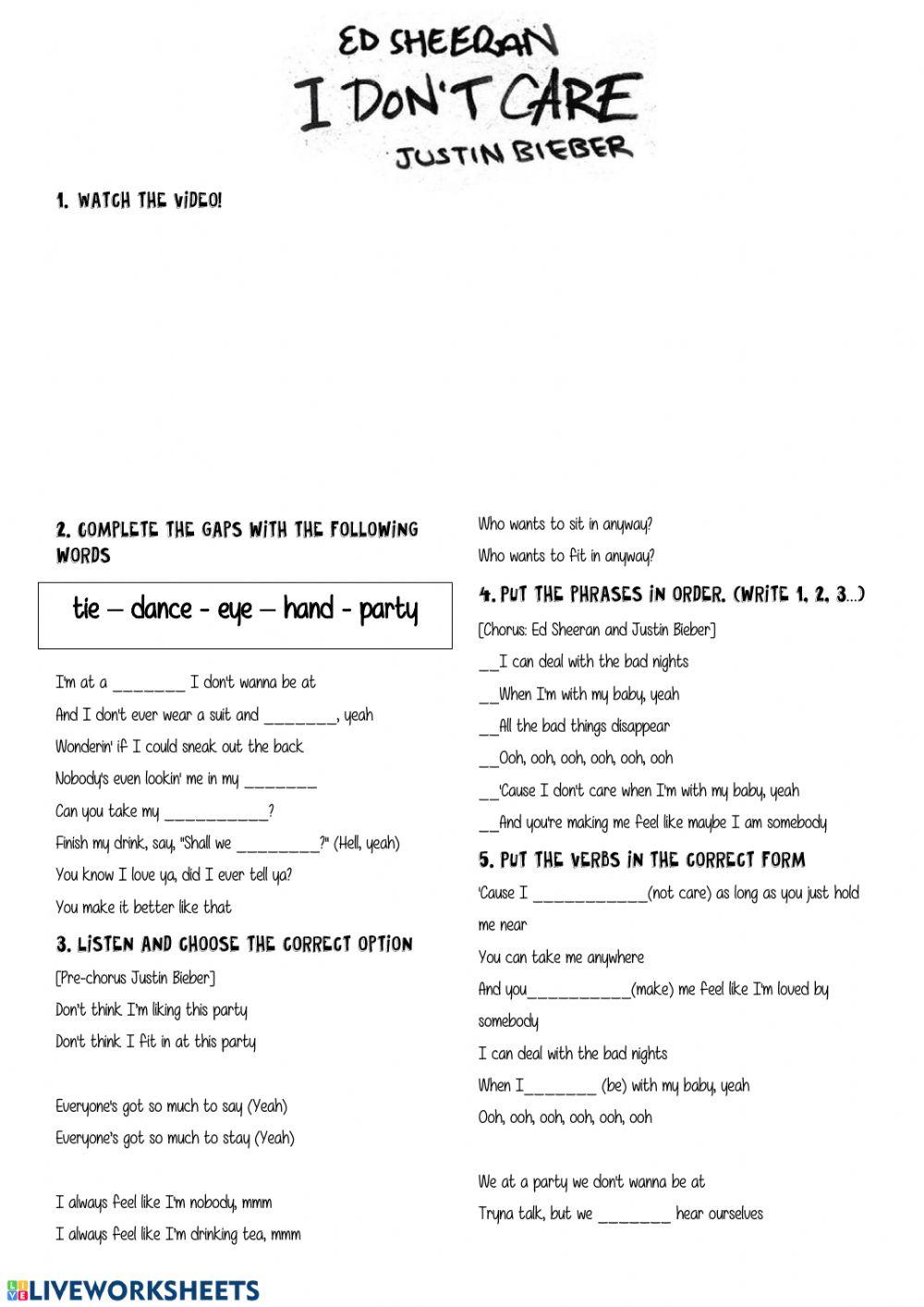 I don't care- Ed Sheera & Justin Bieber