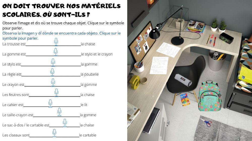 Matériel scolaire et prépositions de lieu