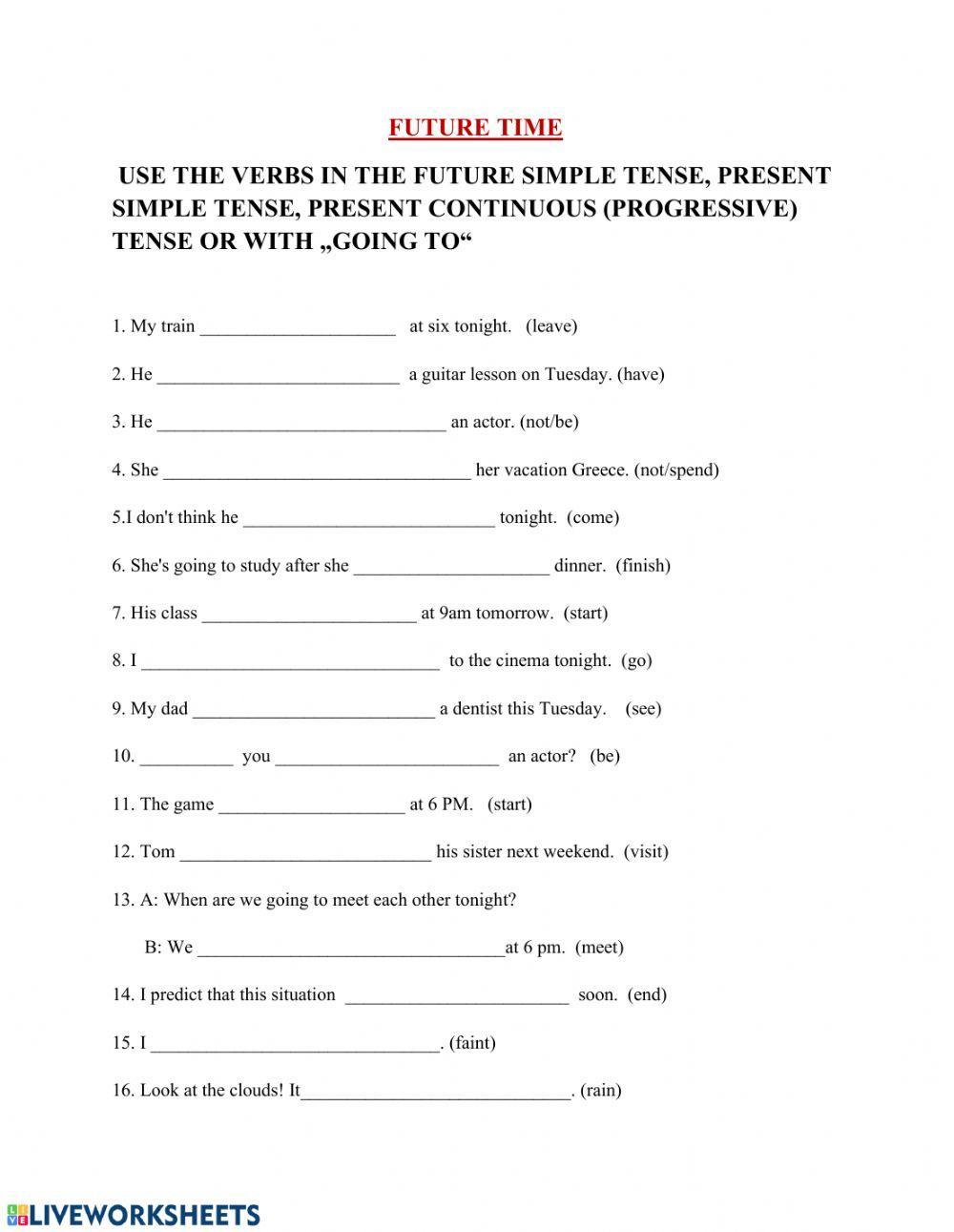 Future time-Future Simple Tense-Present Simple for future-Present Continuous for future- going to