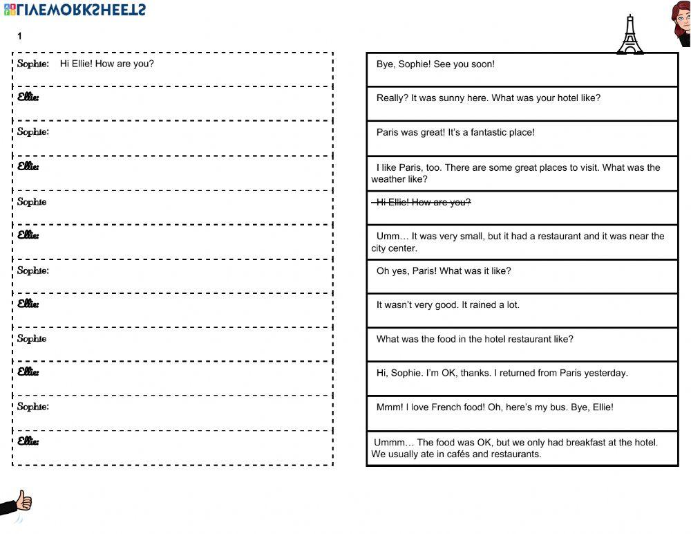 How was your vacation? Put the dialogue in order