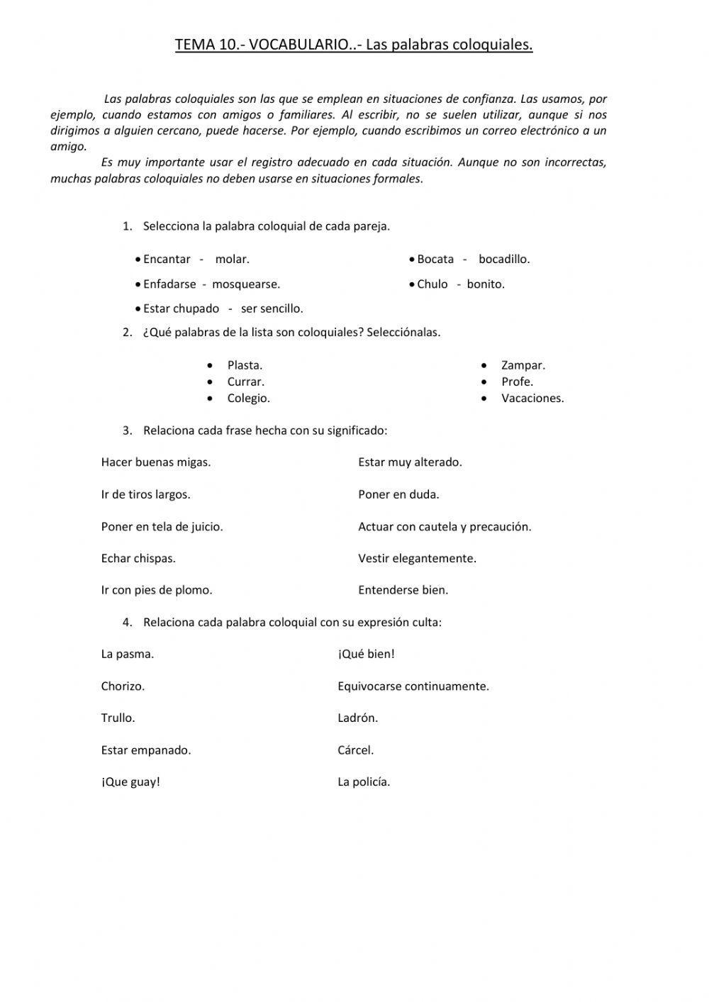 Palabras coloquiales.