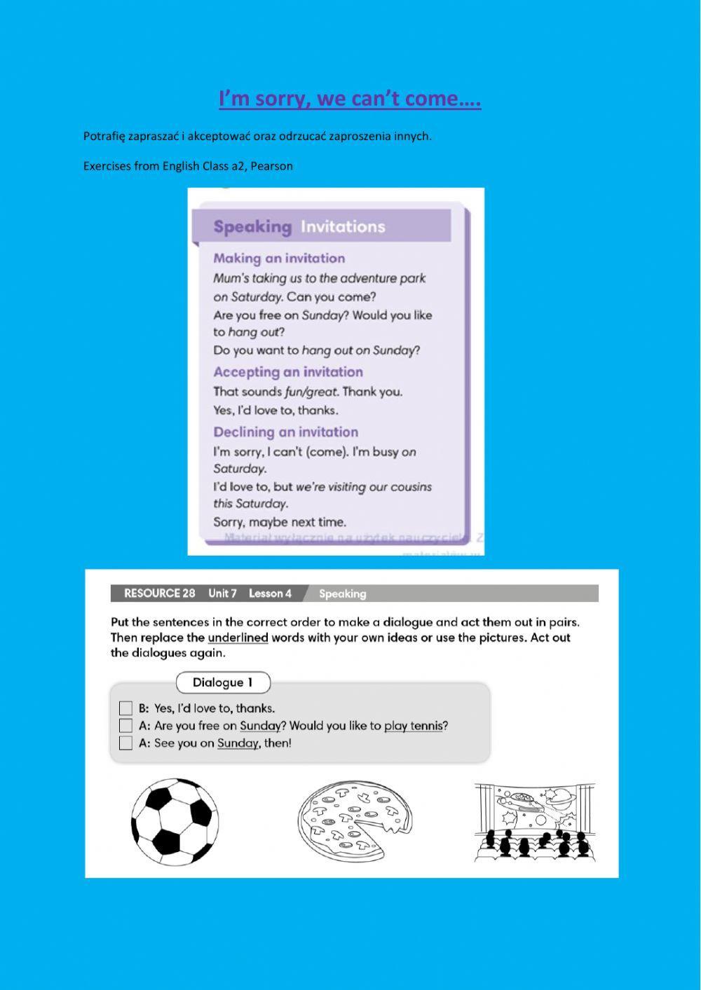 I'm sorry, I can't come...