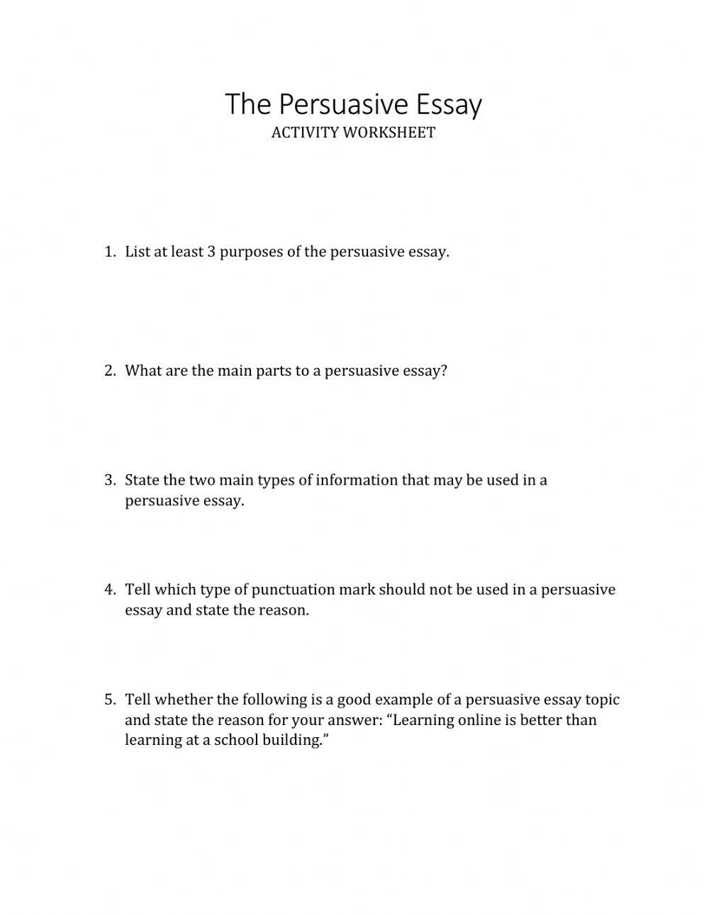 The Persuasive Essay The Persuasive Essay