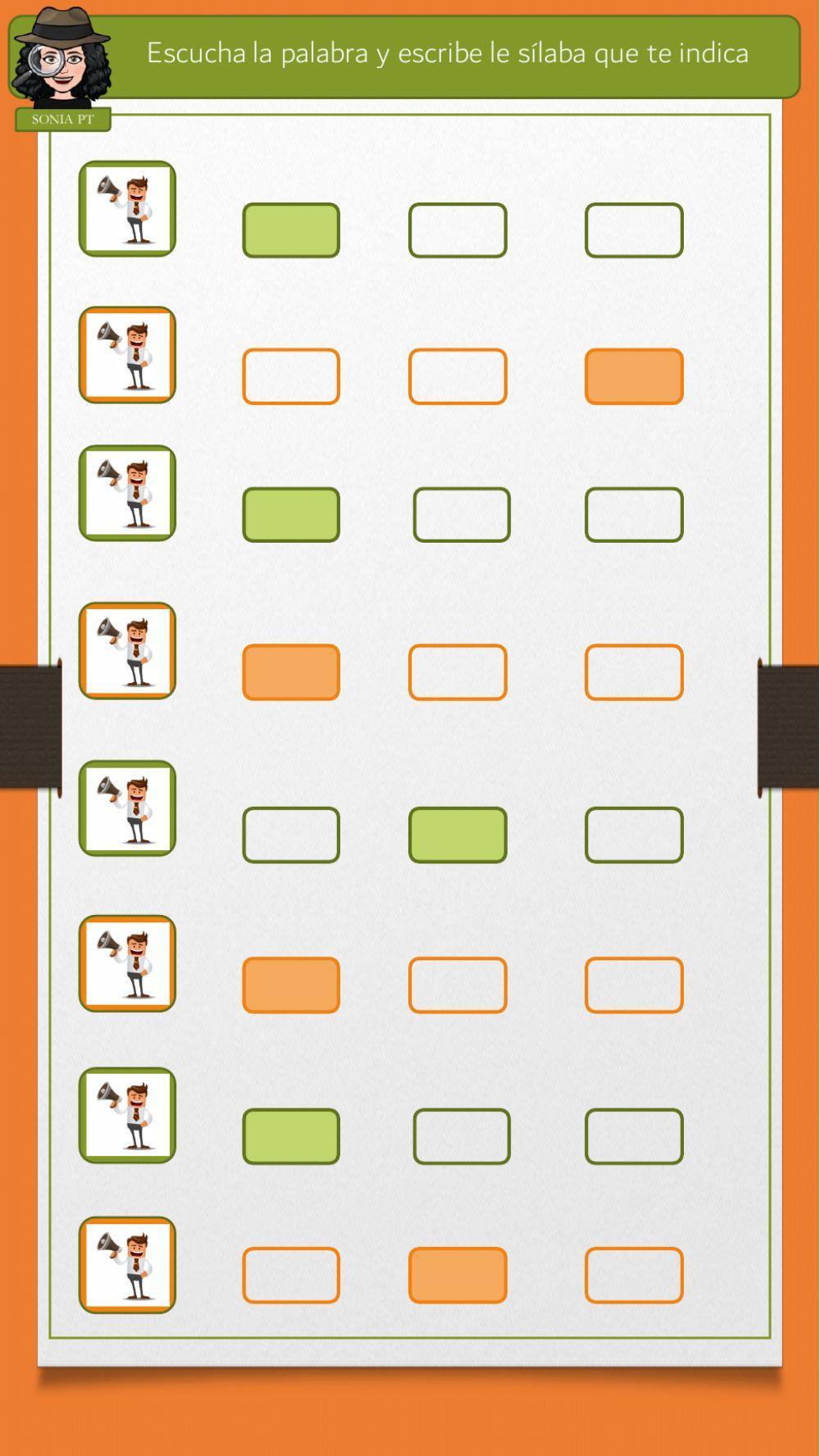 Escucha la palabra y escribe la sílaba que te indica