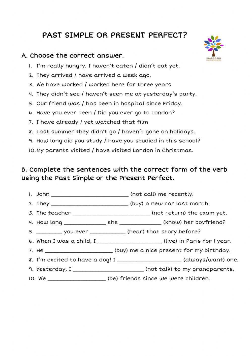 Past simple or present perfect