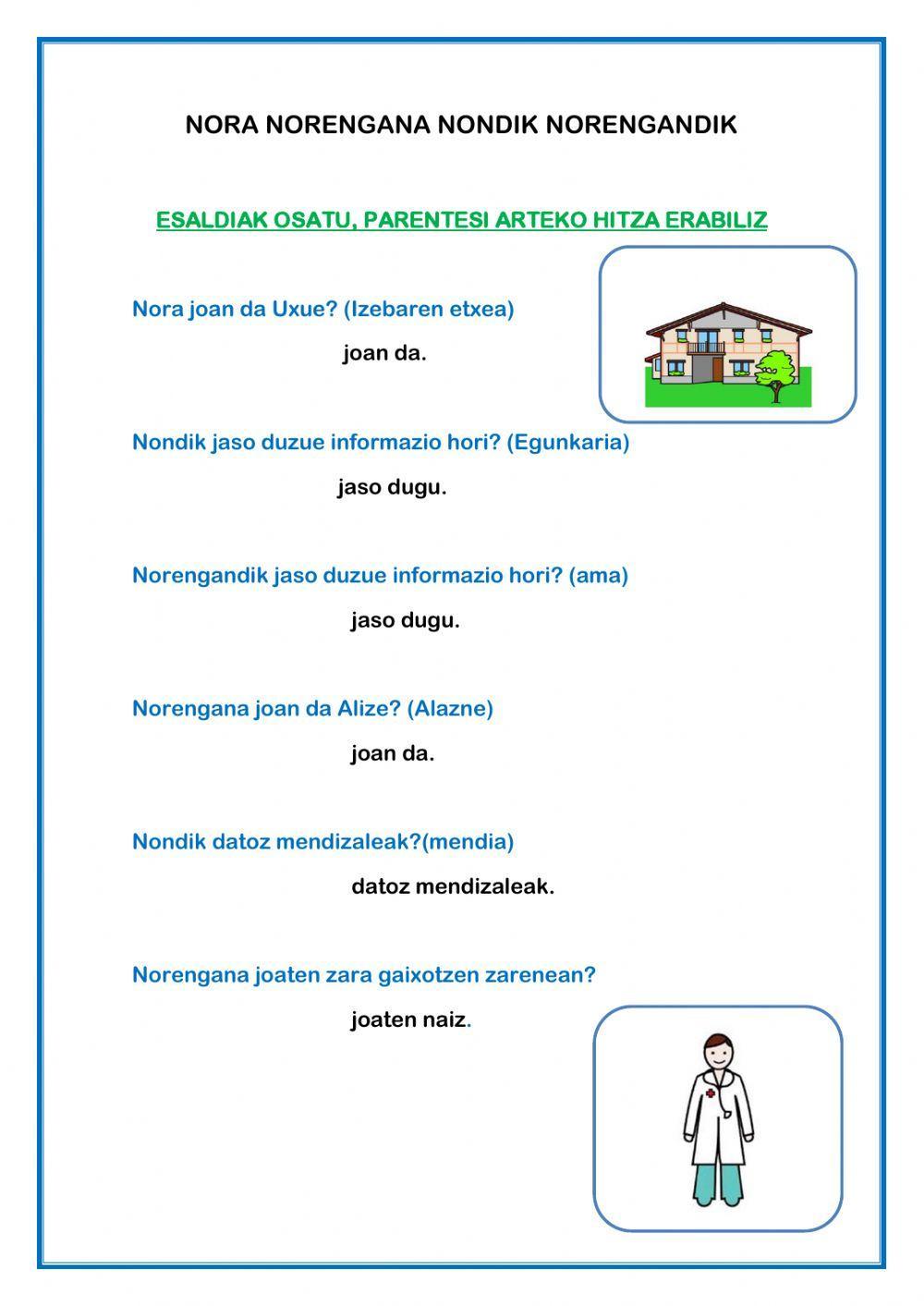 Nora nondik norengana norengandik