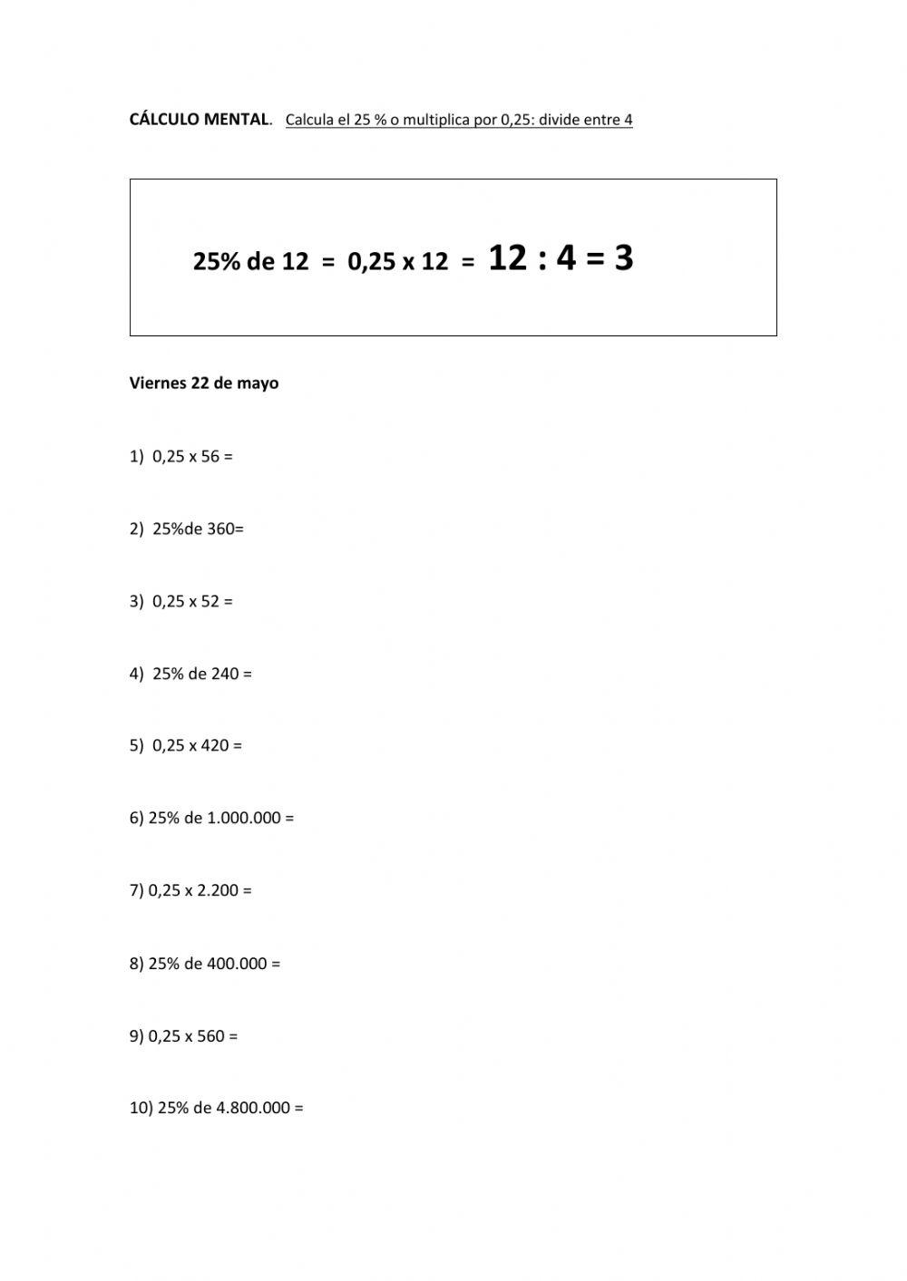 Cálculo mental: 25- o multiplicar por 0,25