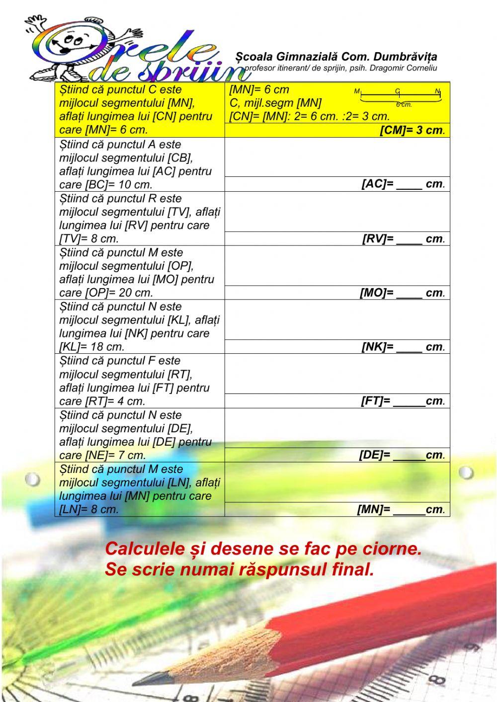Segmentul- mijlocul unui segment (calcule cu lungimi de segment)