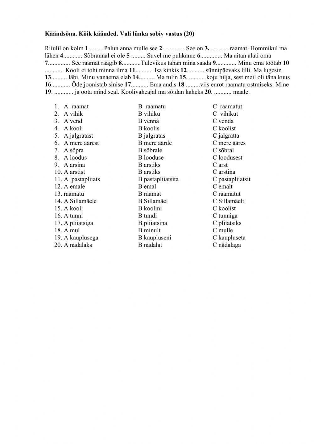 Kõik käänded. Testike.