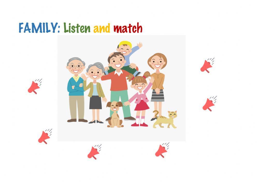 FAMILY - Listen and Match