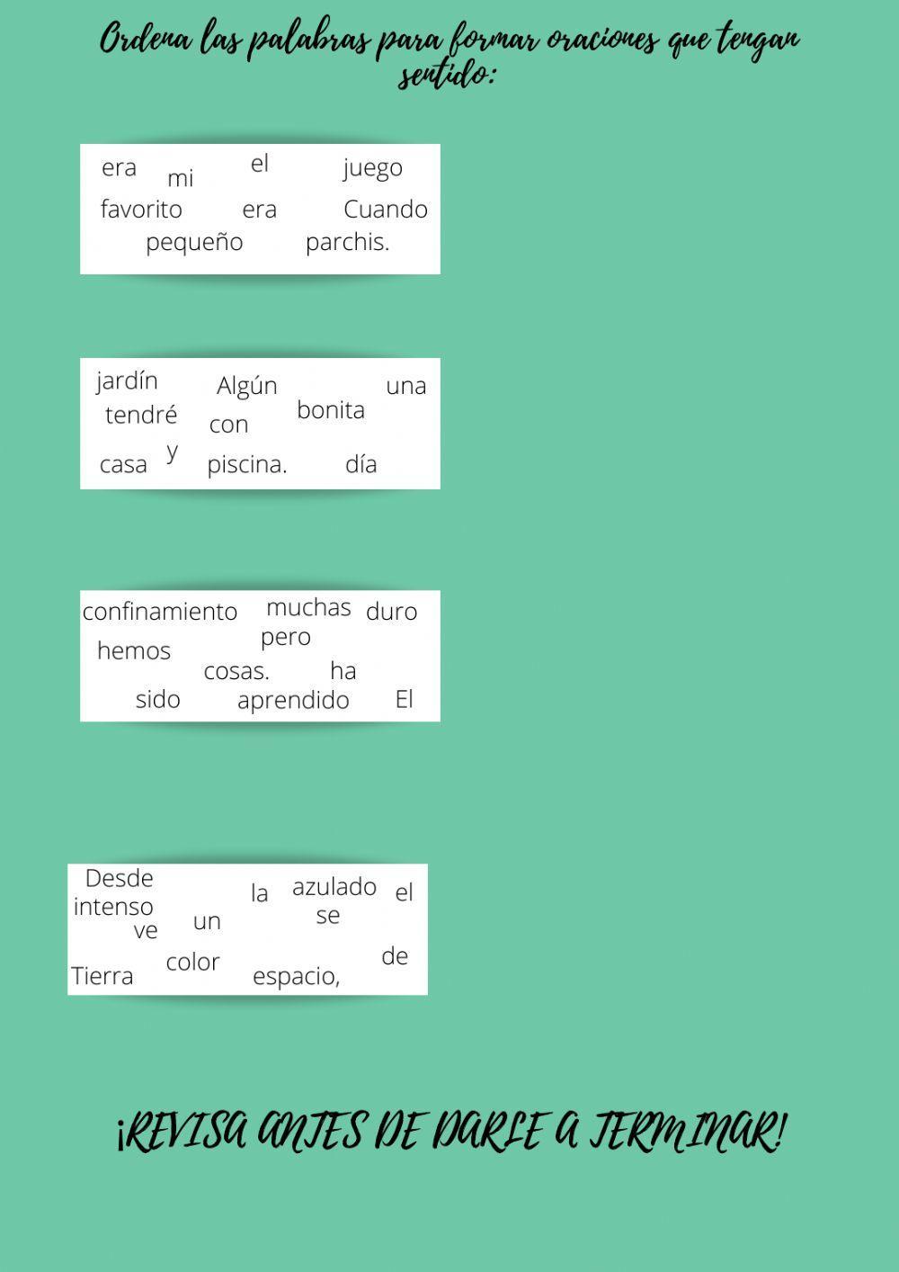 Ordena las palabras para formar oraciones.