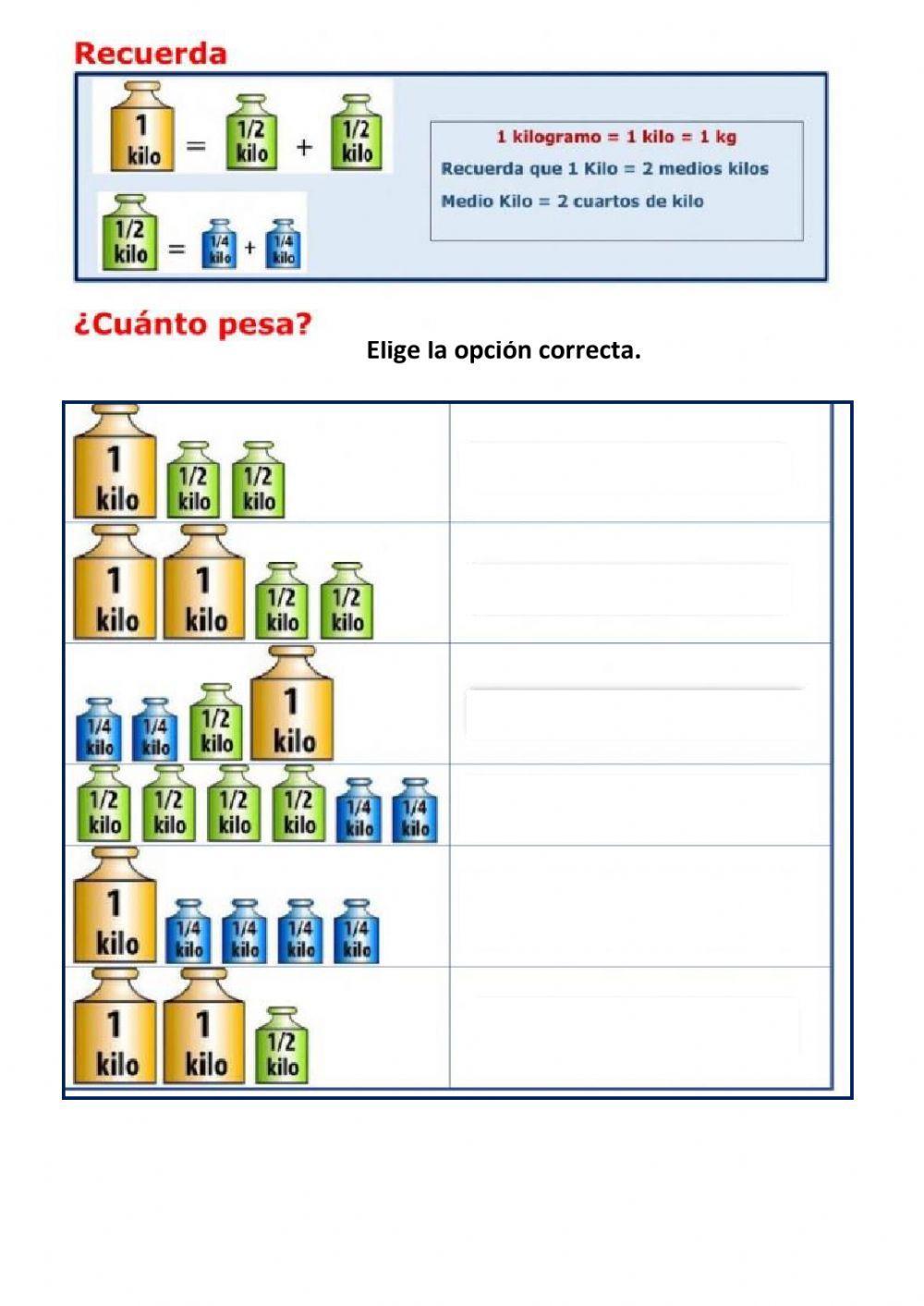 El kilo, medio kilo y cuarto de kilo El kilo, medio kilo y cuarto de kilo