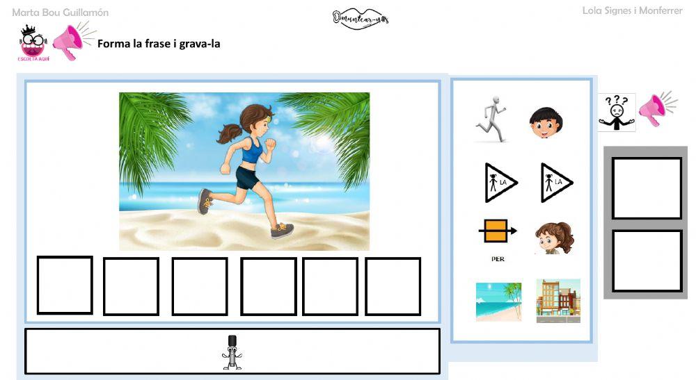 Forma la frase i grava-la