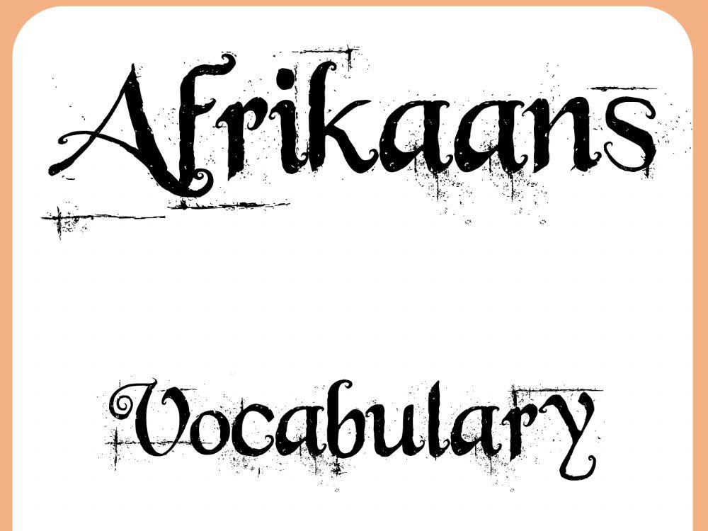 Afrikaans Vocabulary