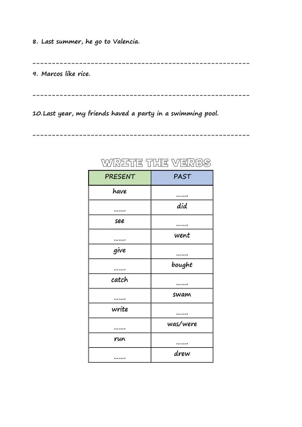 Correct the sentences
