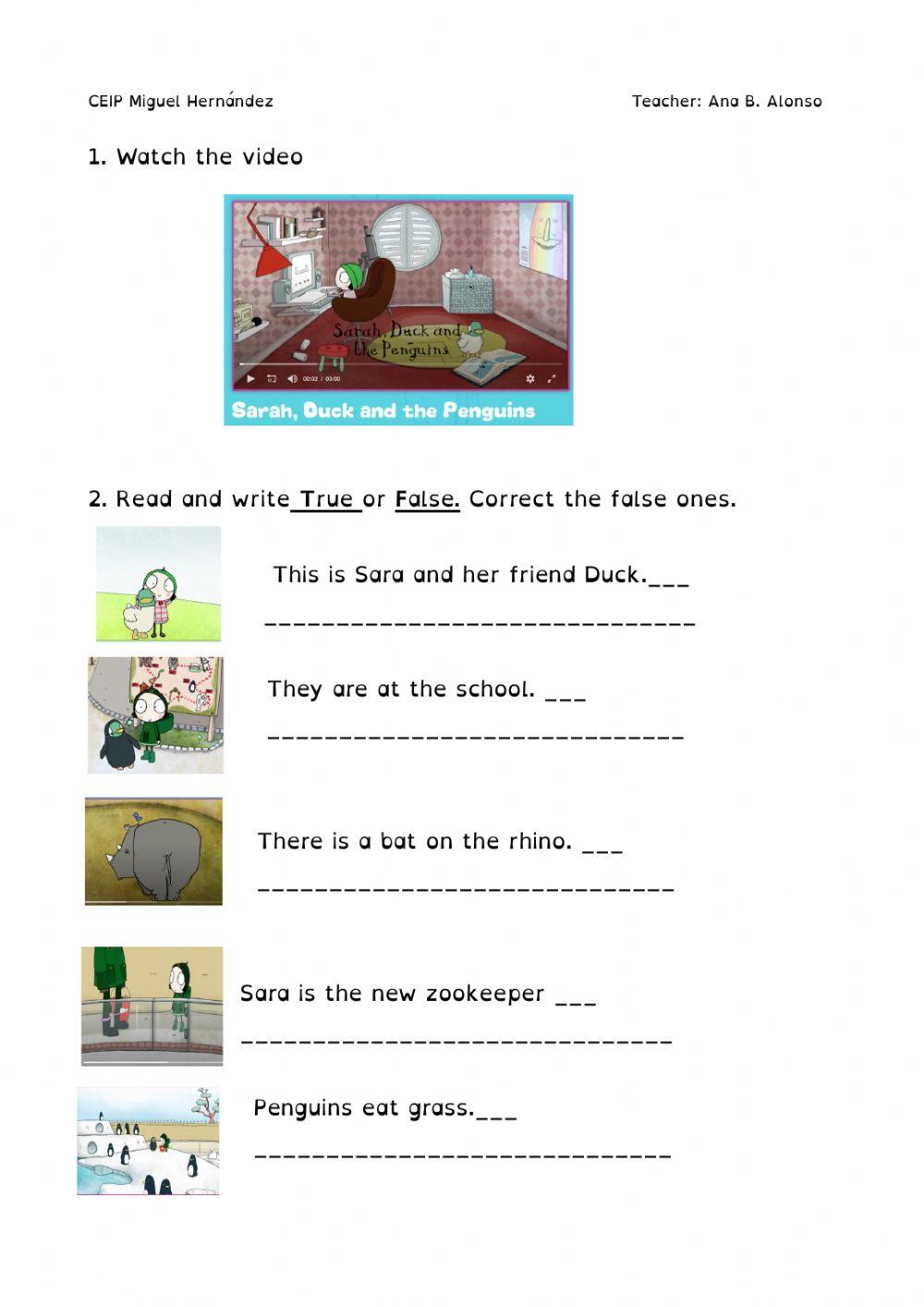 Animals. Sara, Duck and the penguins.