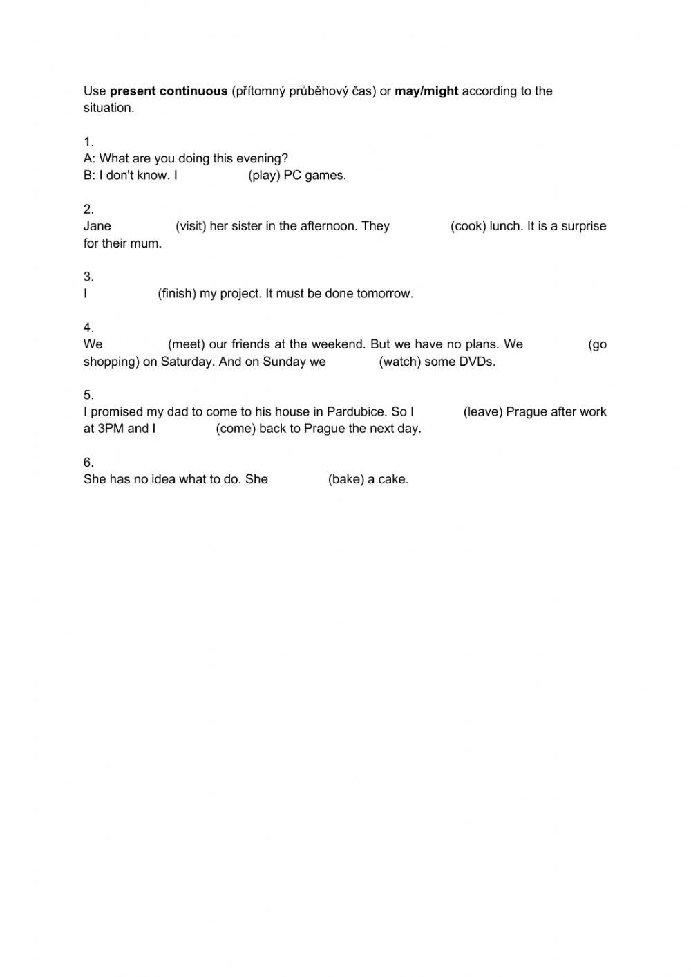 Present Continuous and May-Might