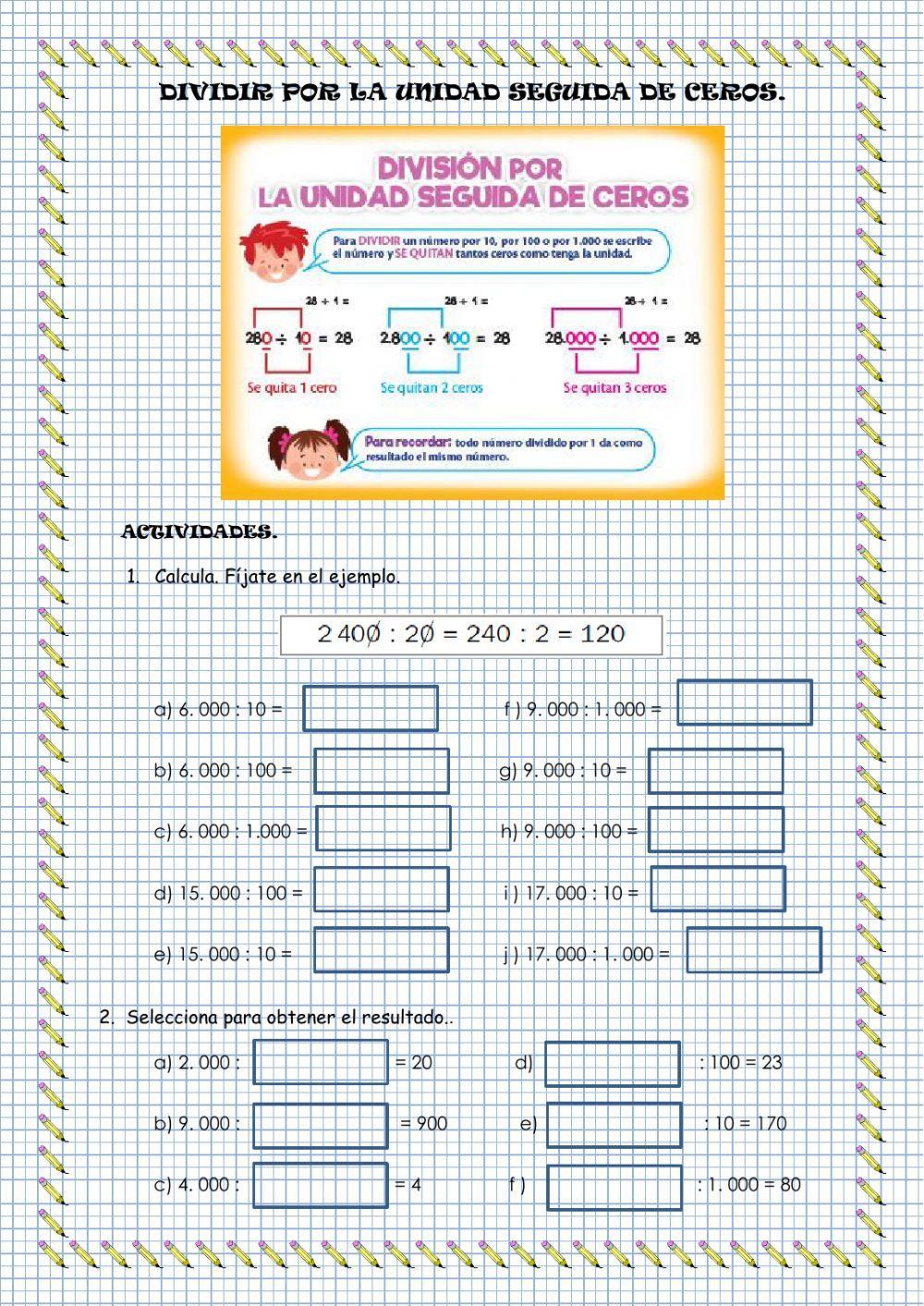 Multiplicar y dividir por la unidad seguida de ceros