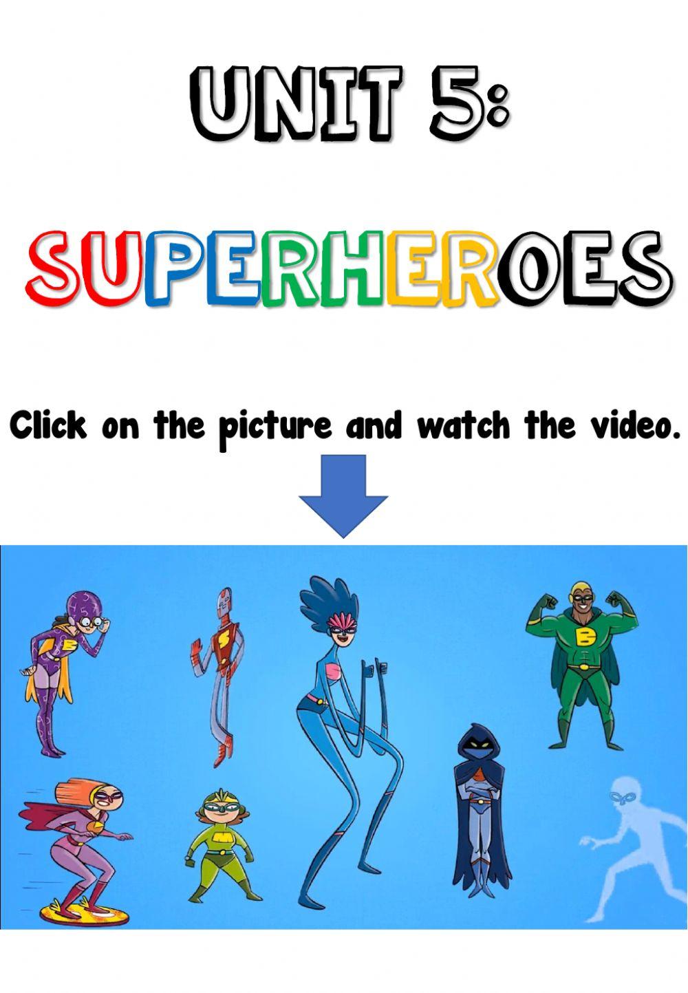 Unit 5: superheroes