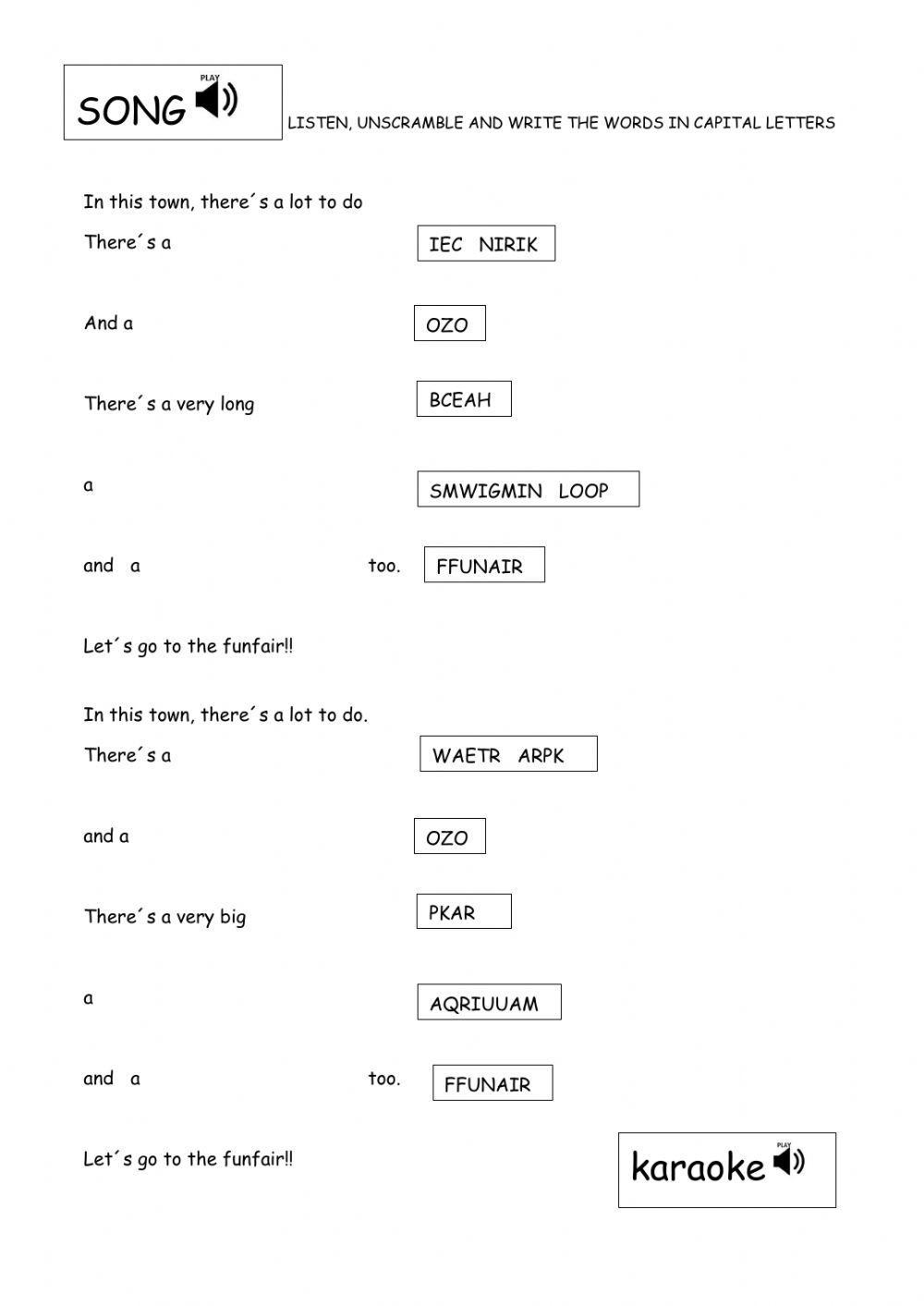 Listen to the song and unscramble the letters
