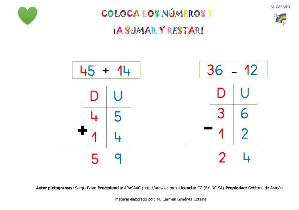 Coloco los números y ¡a sumar y restar!