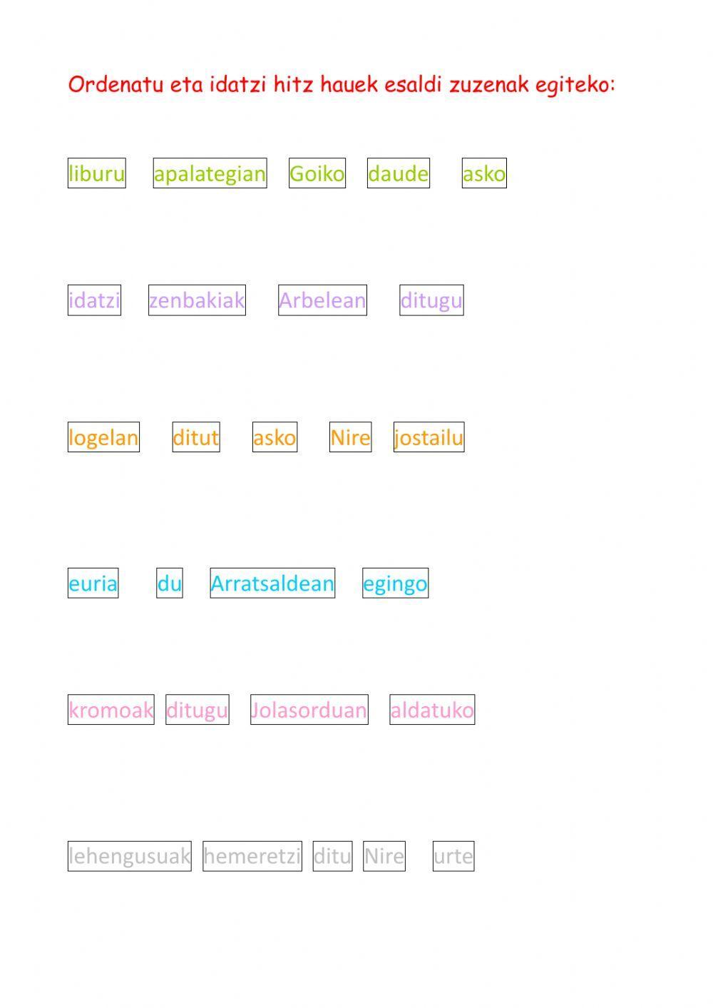 2 Ordenatu hitzak esaldi zuzenak egiteko