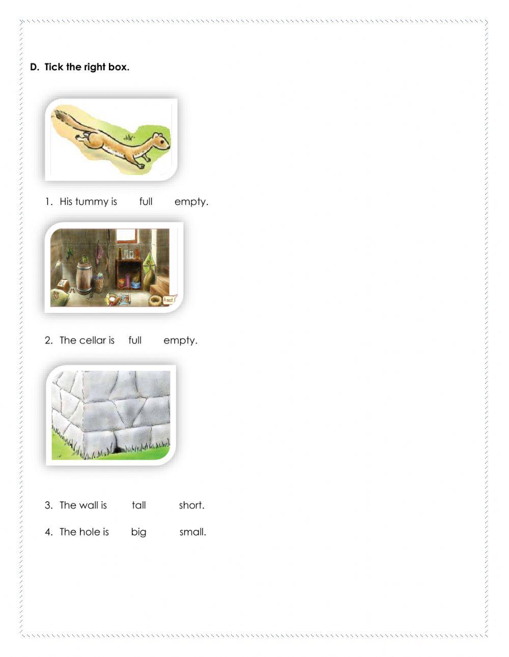 The weasel and the mole.In the cellar