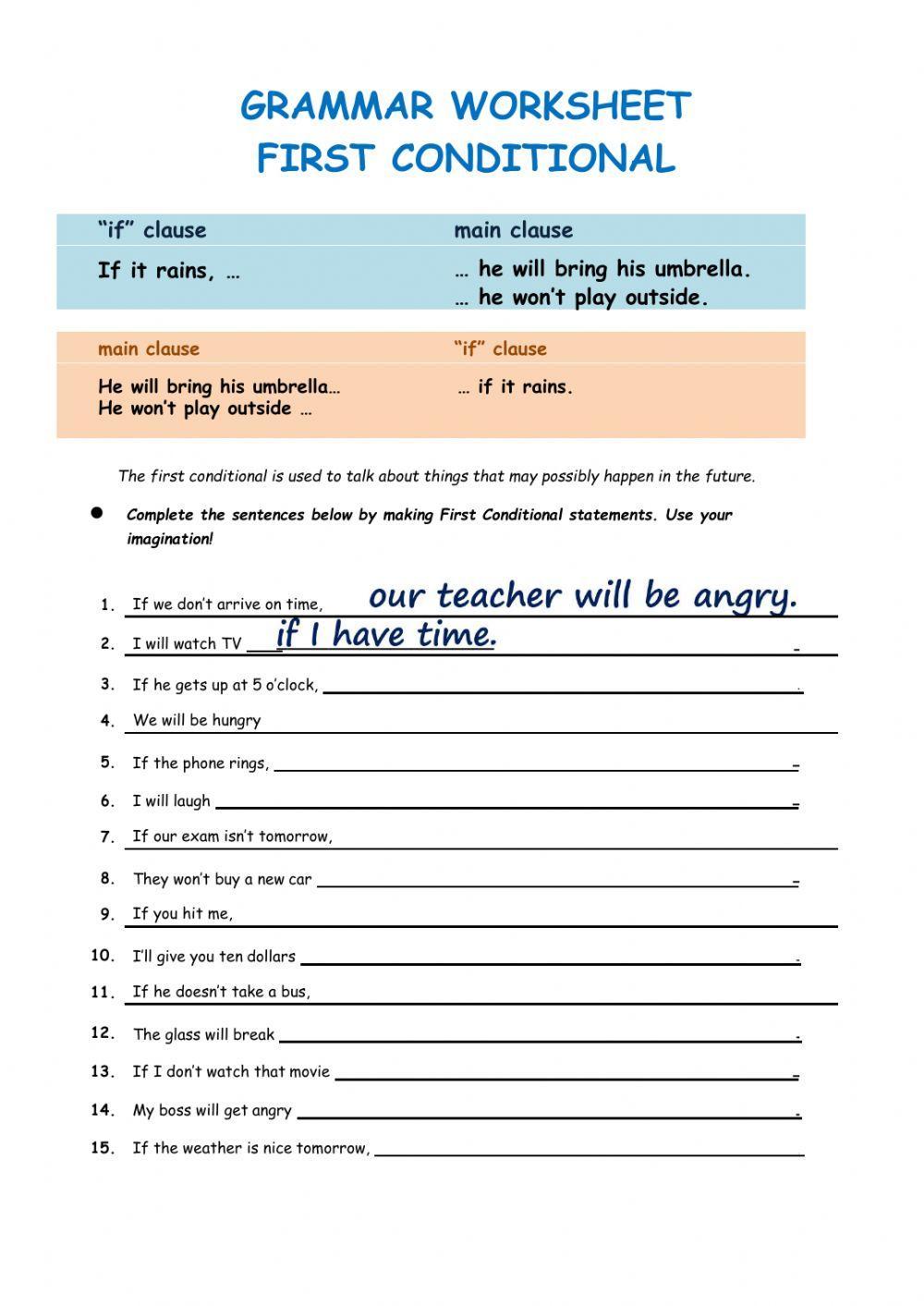 First conditional First conditional