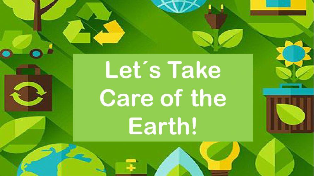Let's Take Care of the Earth