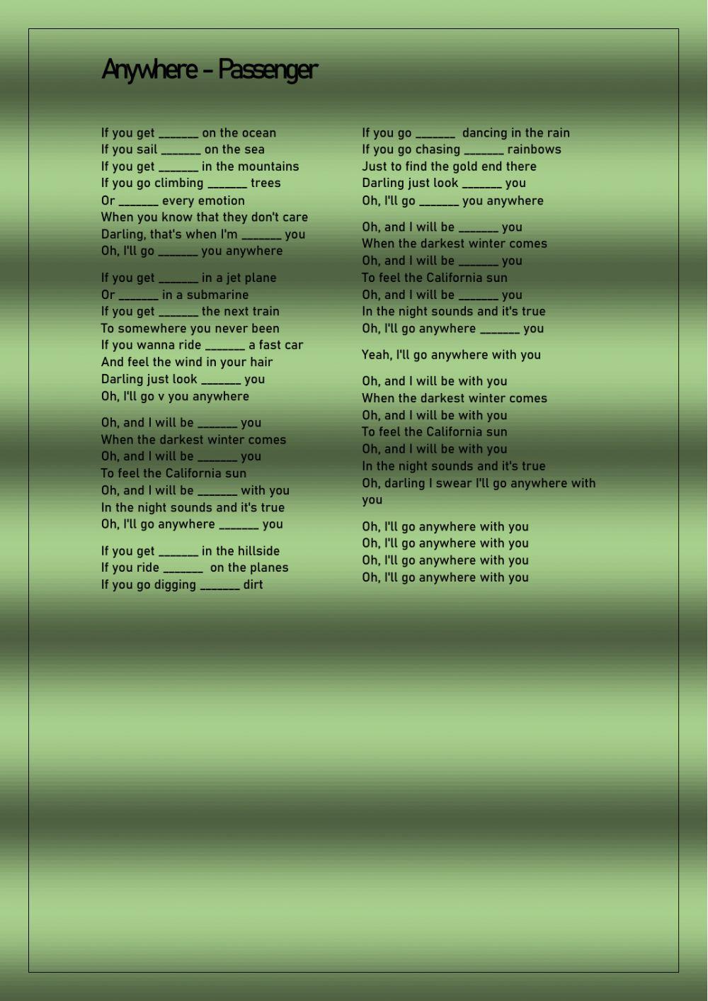 Song: Anywhere by Passenger