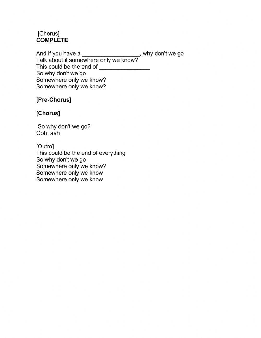 Somewhere only we know