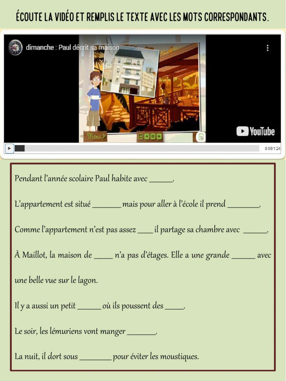 Paul décrit sa maison