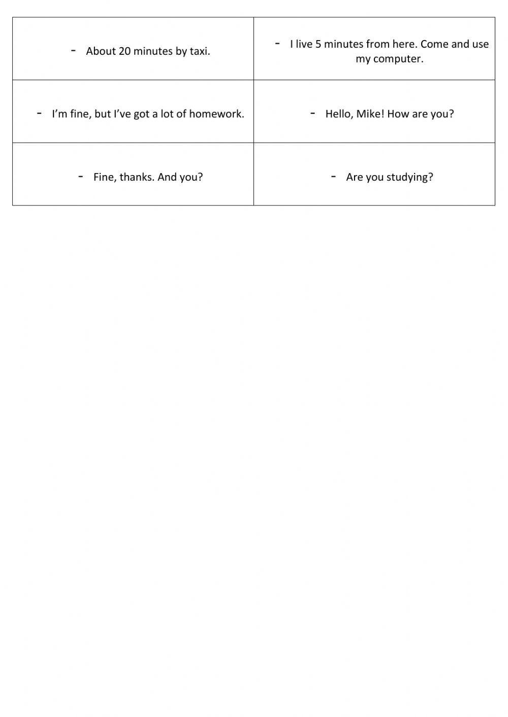 Put in the correct order the dialogue