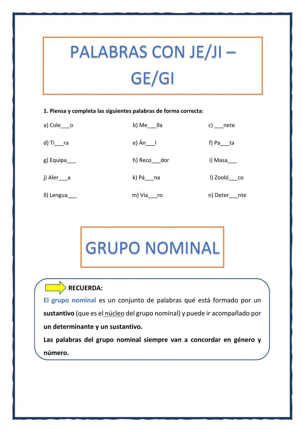 Palabras con JE-JI--GE-GI y grupo nominal