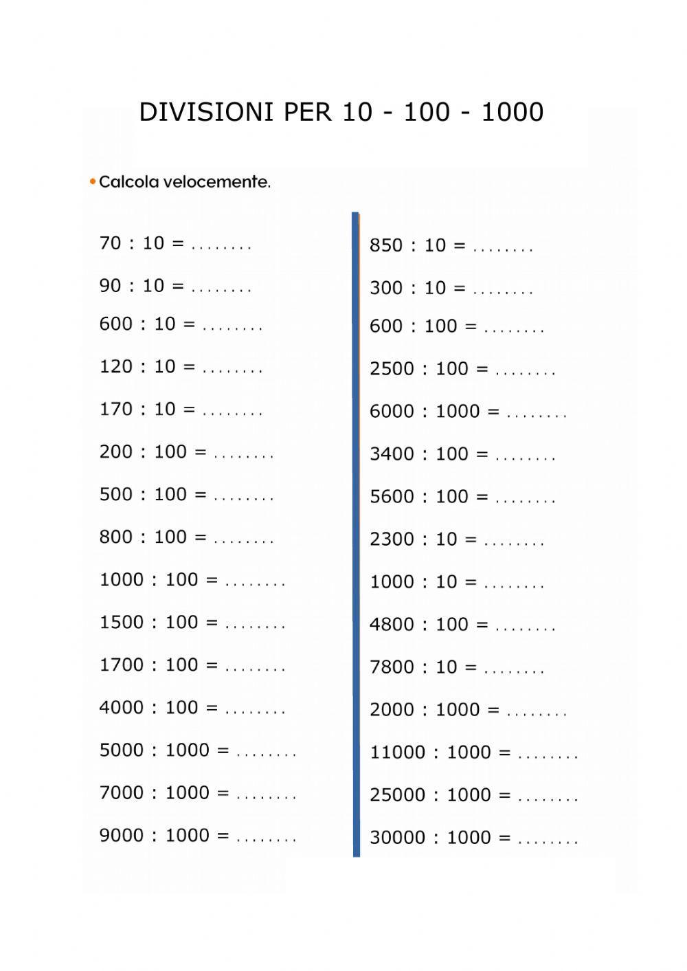 Divisioni per 10 100 1000