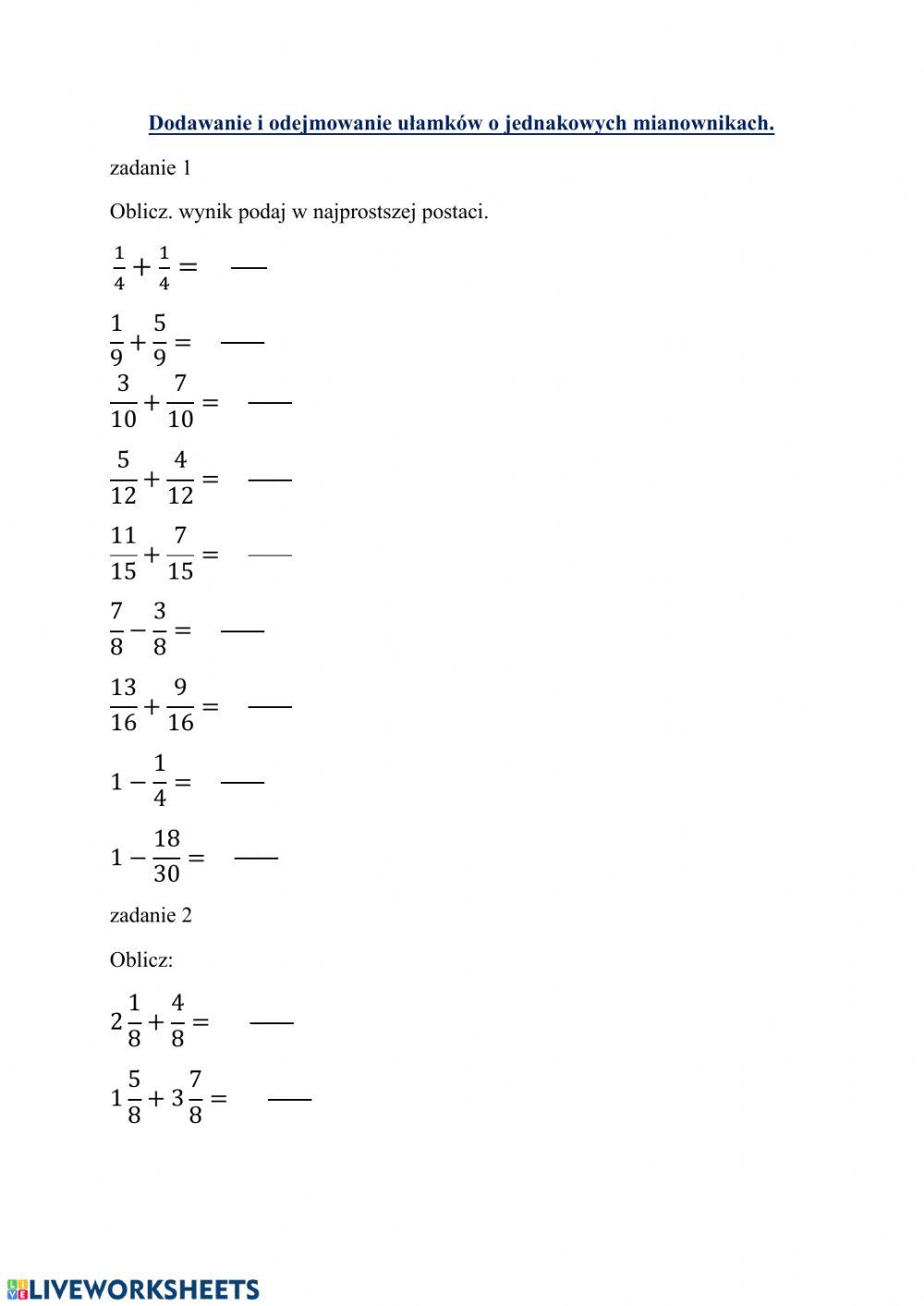 Dodawanie i odejmowanie ułamków zwykłych o jednakowych mianownikach
