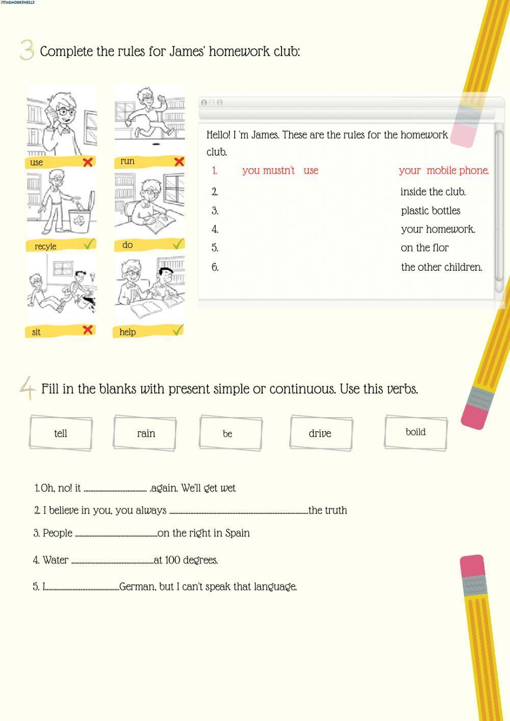 Presente simple, continuo , pasado simple, must-mustn't