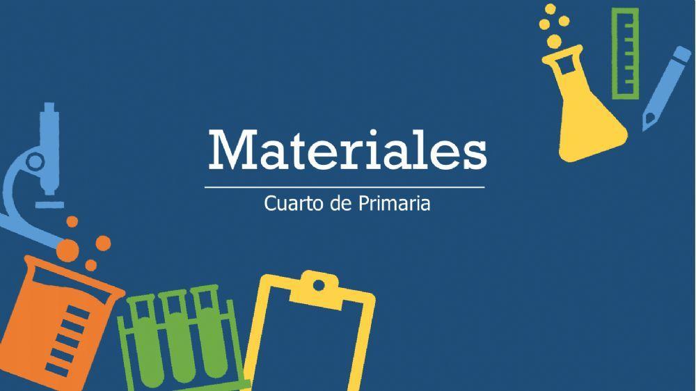 Materiales y sus propiedades Materiales y sus propiedades