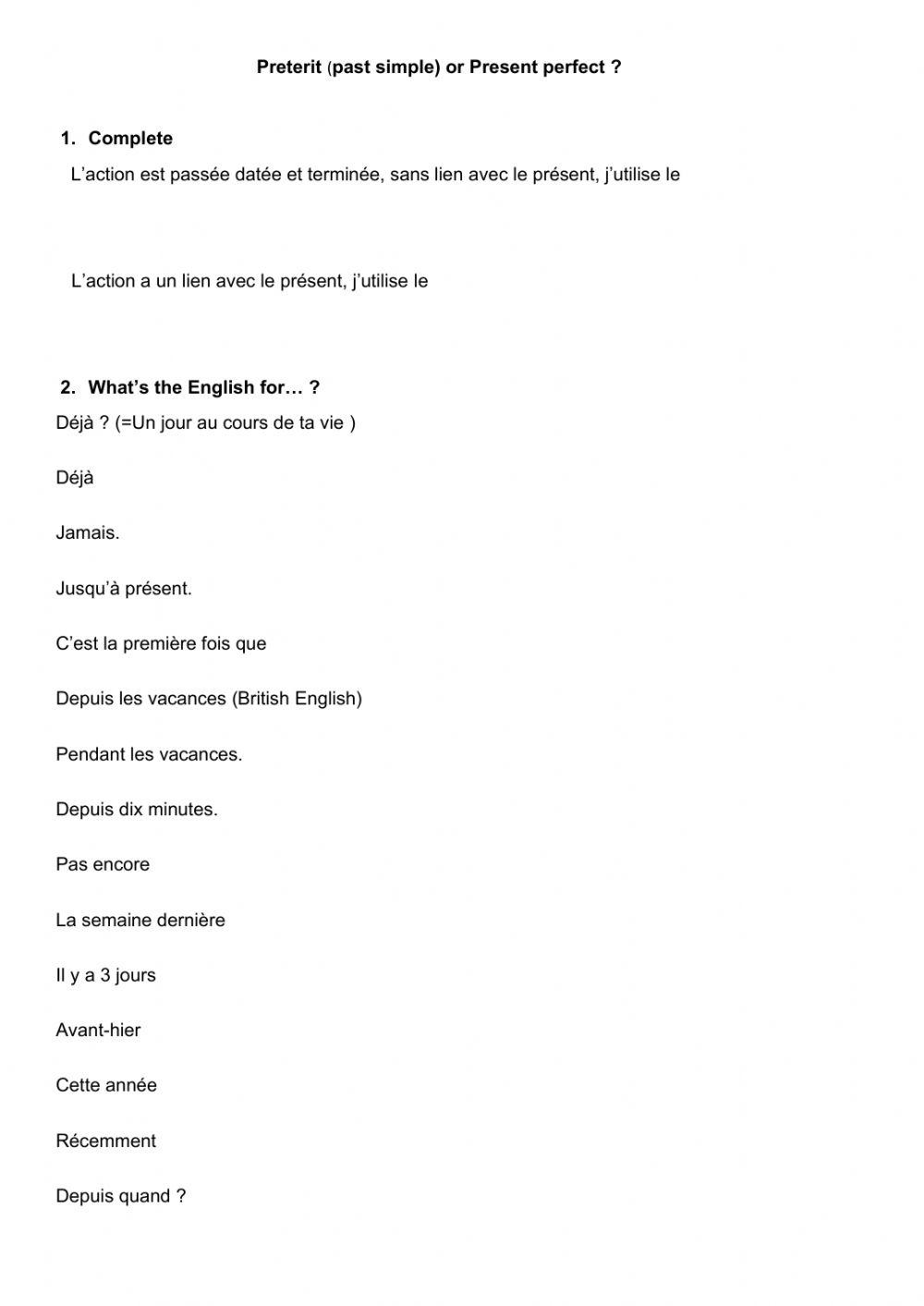 Present perfect or past simple