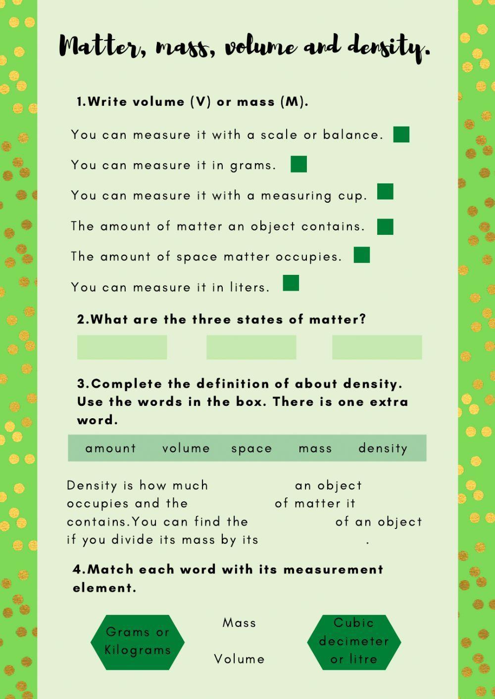 Matter, mass, volume and density Matter, mass, volume and density