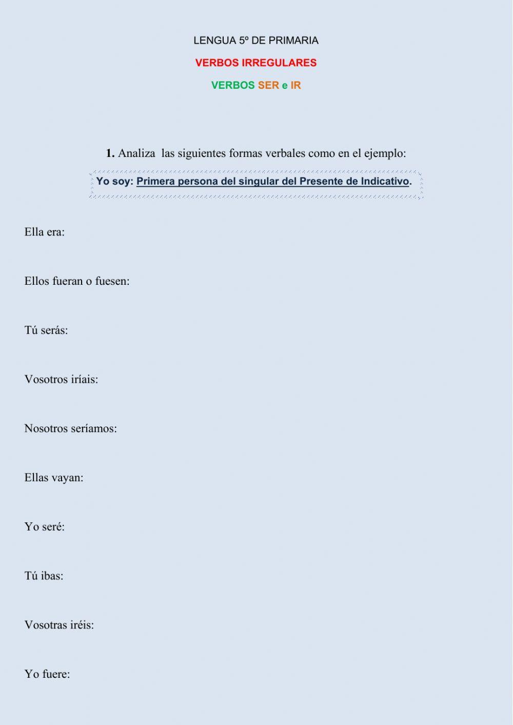 Formas simples de los verbos irregulares: Ir y ser