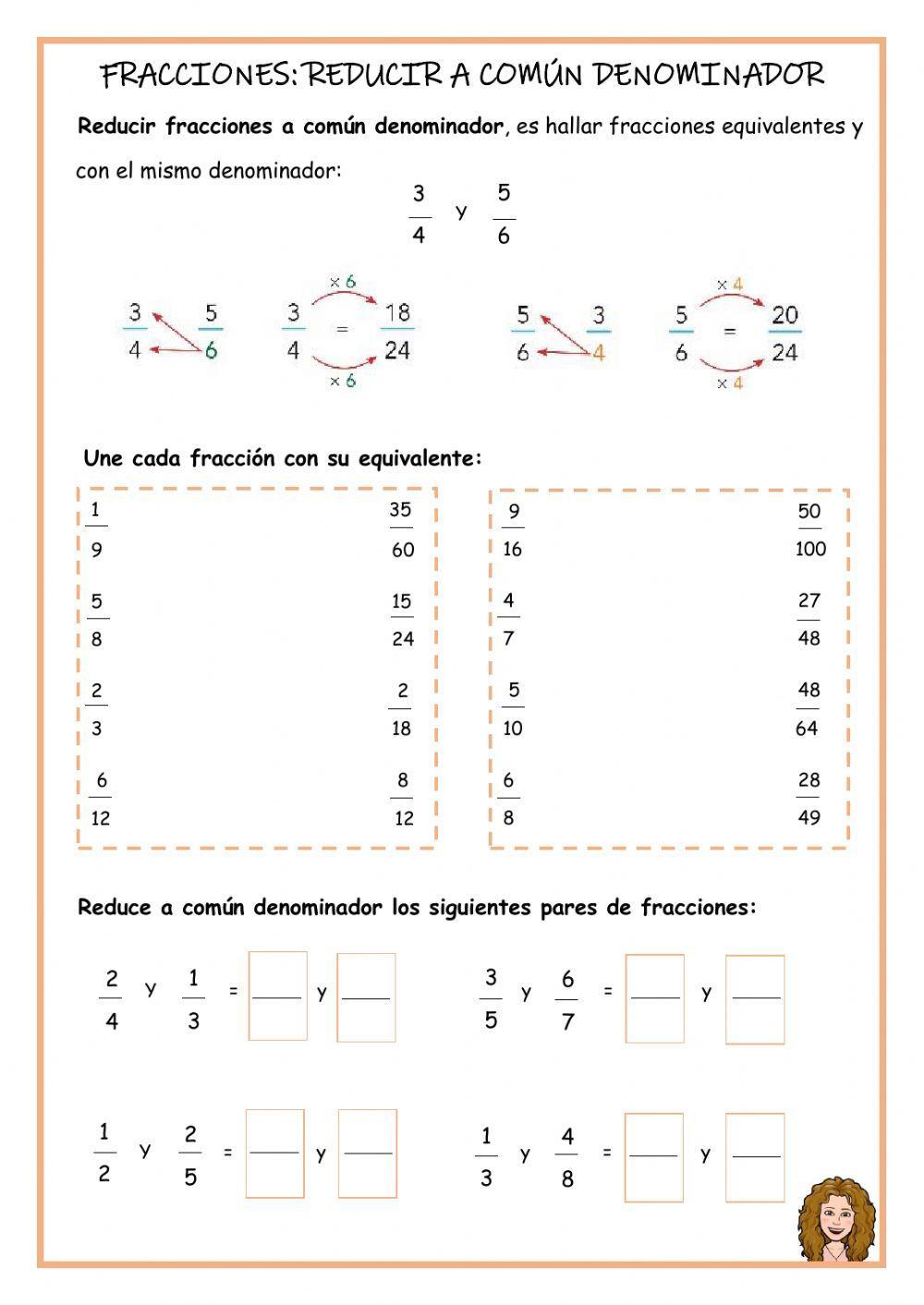 Fracciones: reducir a común denominador Fracciones: reducir a común denominador