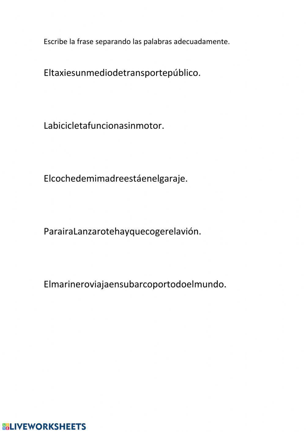 Separa las palabras de la frase