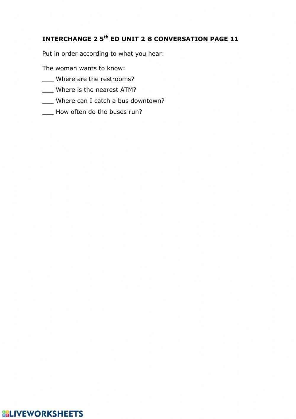 Put the questions in order according to what you hear