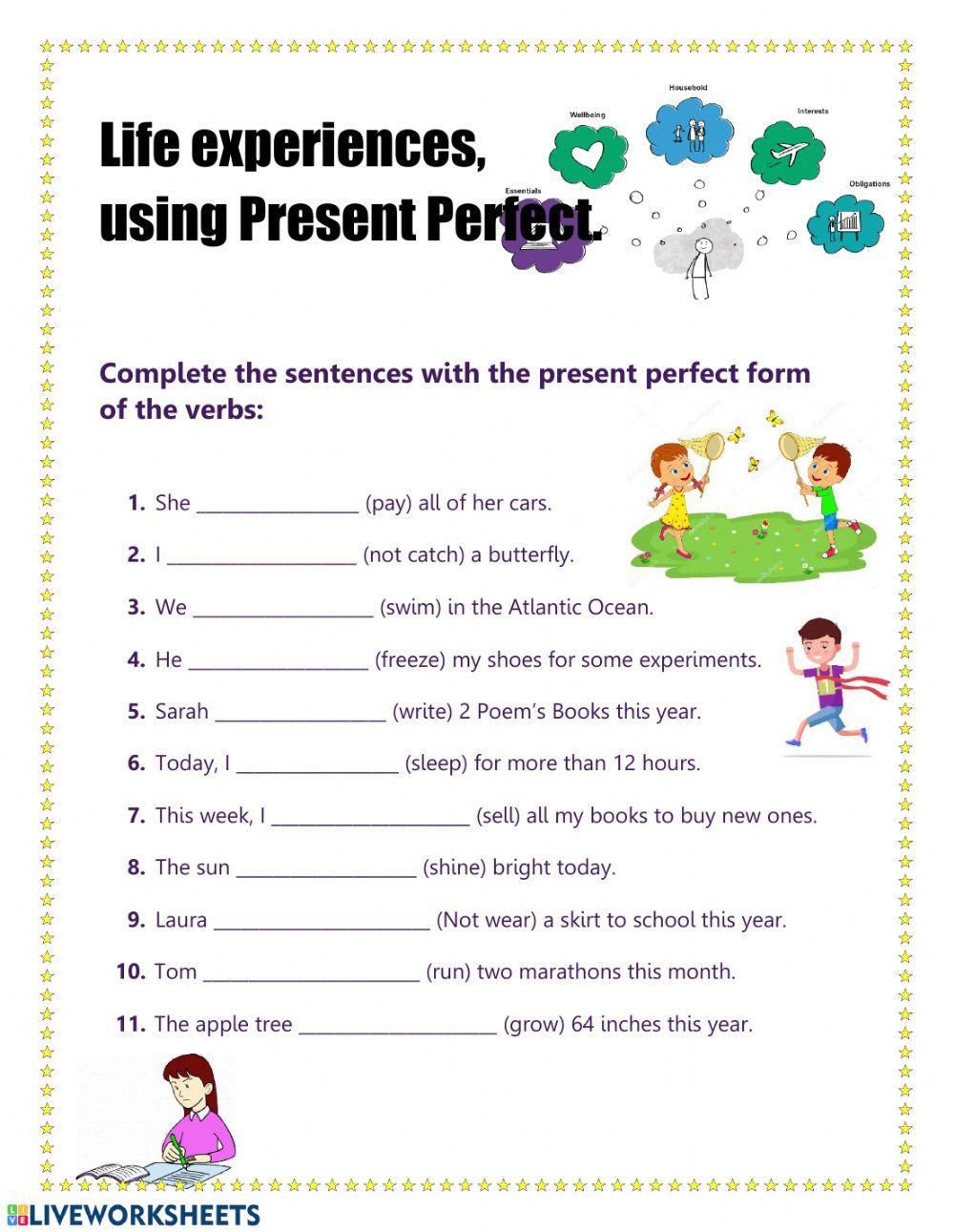 Life Experiences using Present Perfect