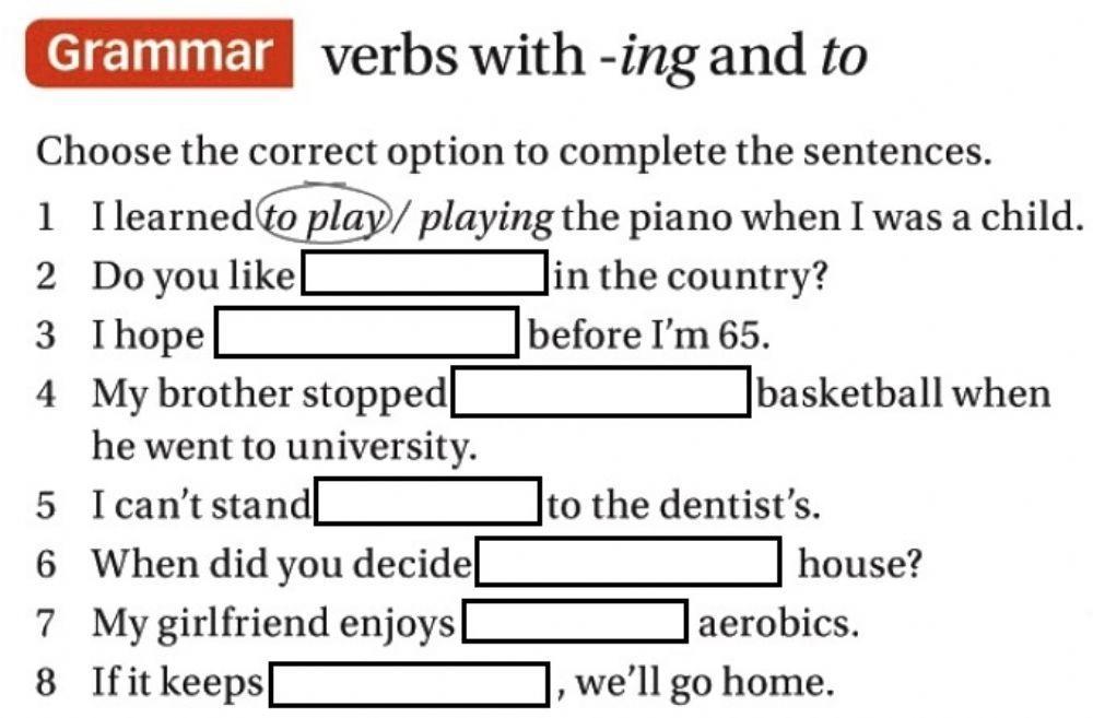 Verbs with -ing and to