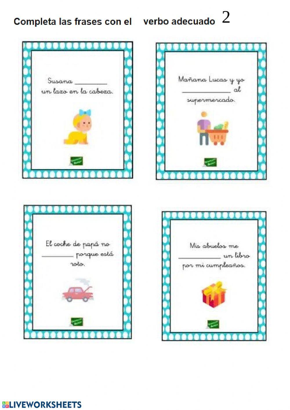 Completa las frases con el verbo adecuado