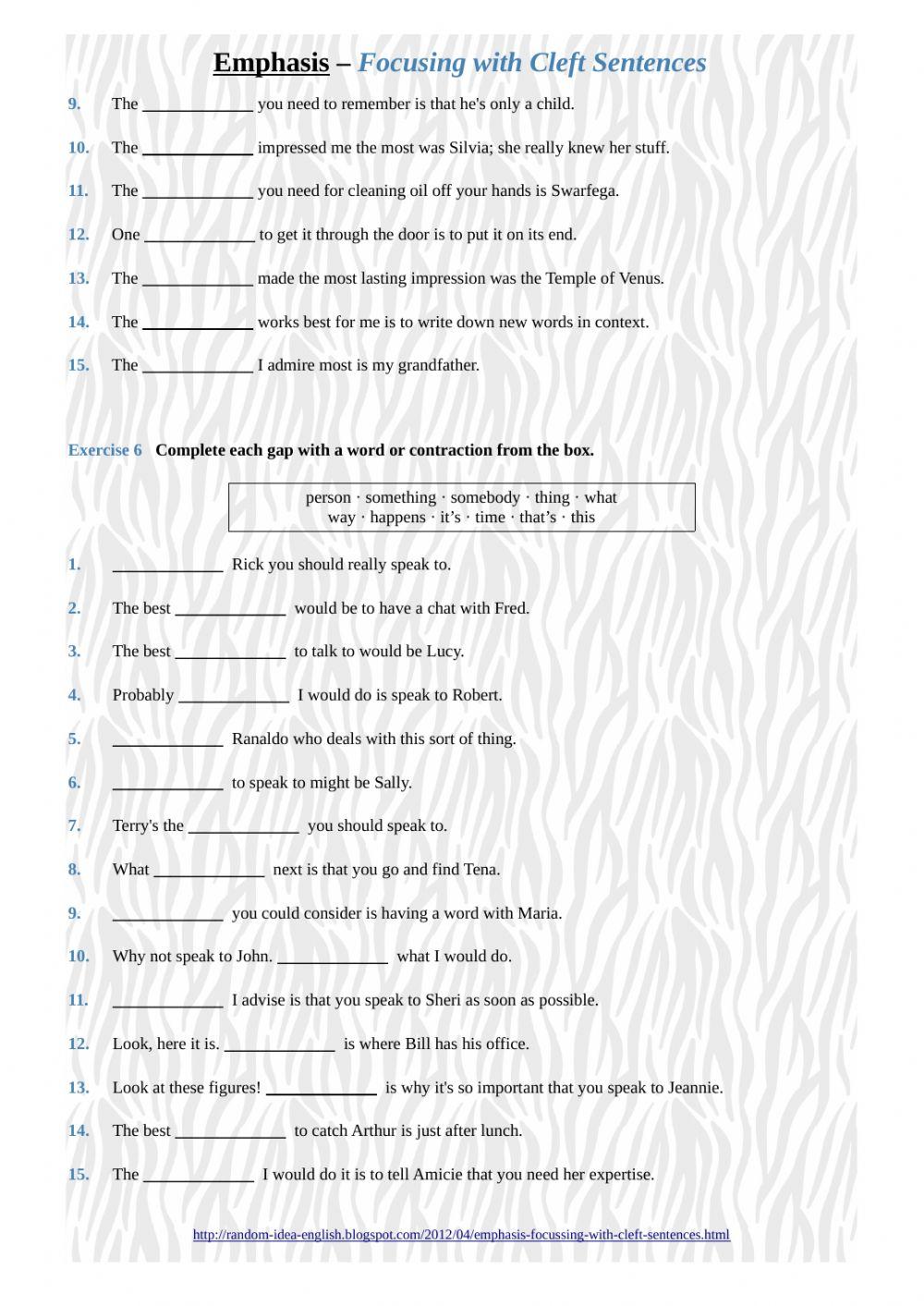 Emphasis -- Focusing with Cleft Sentences